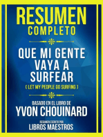 Resumen Completo - Que Mi Gente Vaya A Surfear (Let My People Go Surfing) - Basado En El Libro De Yvon Chouinard: (Edicion Extendida)