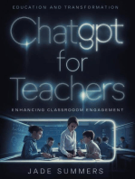 ChatGPT for Teachers: Enhancing Classroom Engagement: ChatGPT for Education, #1