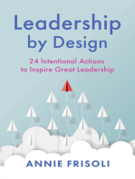 Leadership by Design: 24 Intentional Actions to Inspire Great Leadership