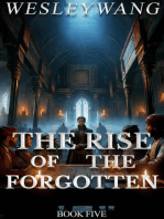 The Rise of the Forgotten