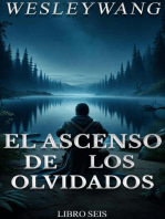 El Ascenso de los Olvidados: El Ascenso de los Olvidados, #6