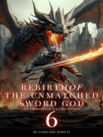 Rebirth of the Unmatched Sword God: An Immortal Cultivation: Rebirth of the Unmatched Sword God, #6