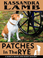 Patches In The Rye: A Marcia Banks and Buddy Mystery, #4