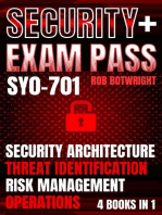 Security+ Exam Pass: Security Architecture, Threat Identification, Risk Management, Operations