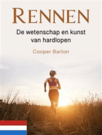 Rennen: De wetenschap en kunst van hardlopen