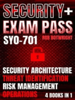 Security+ Exam Pass: (Sy0-701): Security Architecture, Threat Identification, Risk Management, Operations