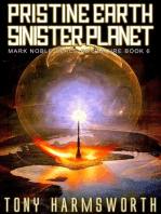 Pristine Earth Sinister Planet: Mark Noble Space Adventure, #6