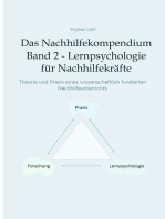 Das Nachhilfekompendium Band 2 - Lernpsychologie für Nachhilfekräfte: Forschung, Theorie und Praxis des wissenschaftlich fundierten Nachhilfeunterrichts