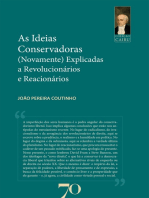 As ideias conservadoras: (novamente) explicadas a revolucionários e reacionários