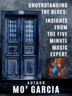 Understanding the Blues: Insights From The Five Minute Music Expert: Five Minute Music Marketer, #1