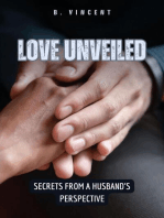 Love Unveiled: Secrets from a Husband's Perspective