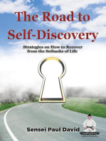 The Road to Self-Discovery - Strategies on How to Recover from the Setbacks of Life
