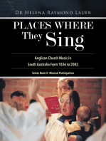 Places Where They Sing: Anglican Church Music in South Australia From 1836 to 2003