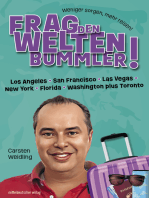 Frag den Weltenbummler! Los Angeles, San Francisco, Las Vegas, New York, Florida, Washington plus Toronto