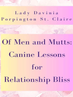 Of Men and Mutts: Canine Lessons for Relationship Bliss