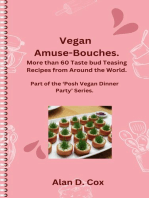 Vegan Amuse-Bouches: Posh vegan dinner parties, #1