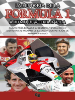 La historia de la Fórmula 1 a ritmo de vuelta rápida