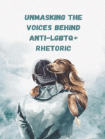 Unmasking the Voices Behind Anti-LGBTQ+ Rhetoric