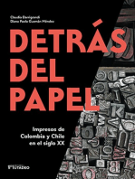 Detrás del papel: Impresos de Colombia y Chile en el siglo XX
