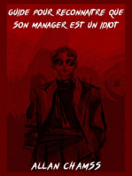 Guide pour reconnaître que son manager est un idiot: Travail, #1