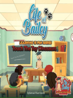 Life Of Bailey - Touch The Tiny Dinosaurs