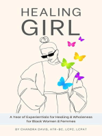 Healing girl: A Year of Experientials for Healing & Wholeness for Black Women & Femmes