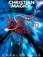 Christian Magick: An Occult Journey to Christ