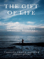 The Gift of Life: YAWEH, #4