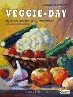 Veggie-Day: Klassische Gerichte - vegan interpretiert - mit 46 farbigen Bildern