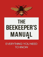 The Beekeeper's Manual: Everything You Need To Know