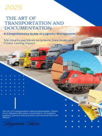 The Art of Transportation and Documentation : A Comprehensive Guide to Logistics Management