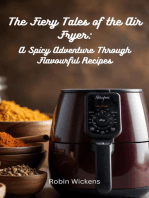 The Fiery Tales of the Air Fryer: Air Fryer Cookbooks