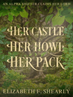 Her Castle, Her Howl, Her Pack