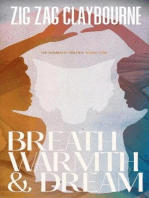 Breath, Warmth, and Dream