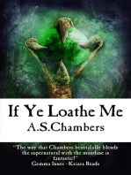 If Ye Loathe Me