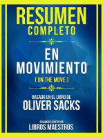 Resumen Completo - En Movimiento (On The Move) - Basado En El Libro De Oliver Sacks: (Edicion Extendida)