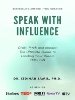 Speak With Influence. Craft, Pitch and Impact