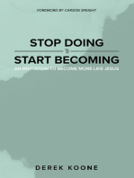 Stop Doing Start Becoming
