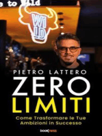 Zero Limiti: Come Trasformare le Tue Ambizioni in Successo