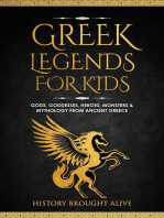 Greek Legends For Kids: Gods, Goddesses, Heroes, Monsters & Mythology From Ancient Greece