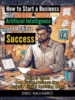 How to Start a Business with Artificial Intelligence and Achieve Success