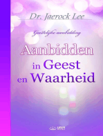 Aanbidden in Geest en Waarheid(Dutch Edition)
