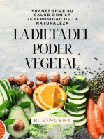 La dieta del poder vegetal: Transforme su salud con la generosidad de la naturaleza