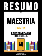 Resumo - Maestria (Mastery) - Baseado No Livro De Robert Greene