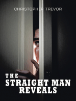 The Straight Man Reveals