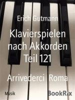 Klavierspielen nach Akkorden Teil 121: Arrivederci  Roma