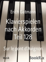 Klavierspielen nach Akkorden Teil 128: Sur le pont d'Avignon