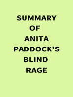 Summary of Anita Paddock's Blind Rage