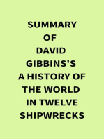 Summary of David Gibbins's A History of the World in Twelve Shipwrecks