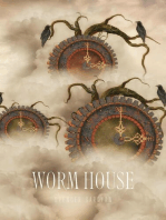 Worm House: The Worm House, #1